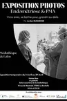 Exposition - Endométriose et PMA - Vivre avec, se battre pour, grandir au-delà