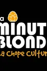 La Minute Blonde